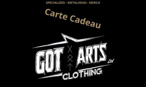 Carte Cadeau Got Arts Clothing LTD